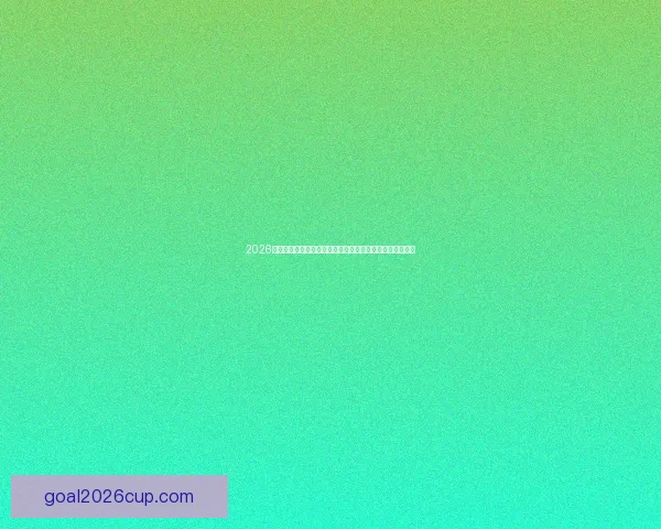 2026世界杯晋级球队格局解析与各大洲强队竞争前景全景新观察 2026世界杯晋级球队格局解析与各大洲强队竞争前景全景新观察